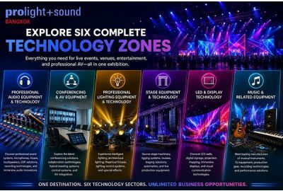 Prolight + Sound Bangkok debut set to energise Southeast Asia's pro AV and entertainment technology market